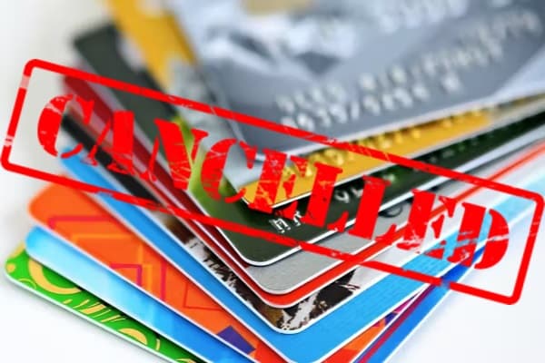 Know The Reasons Your Credit Card Is Cancelled?